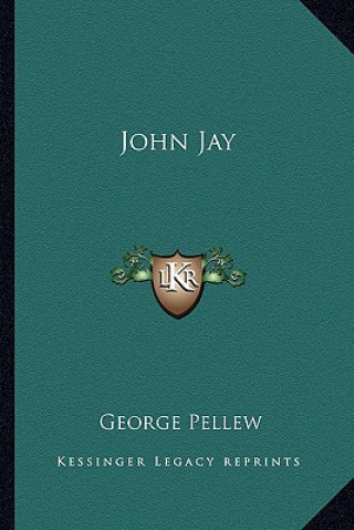 Book John Jay George Pellew