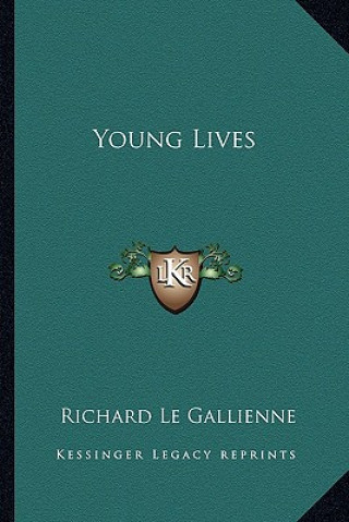 Carte Young Lives Richard Le Gallienne
