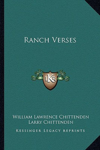 Boek Ranch Verses William Lawrence Chittenden