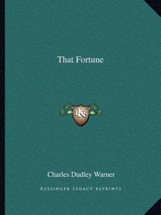 Libro That Fortune Charles Dudley Warner