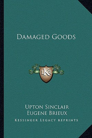 Kniha Damaged Goods Upton Sinclair