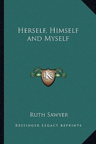 Книга Herself, Himself and Myself Ruth Sawyer