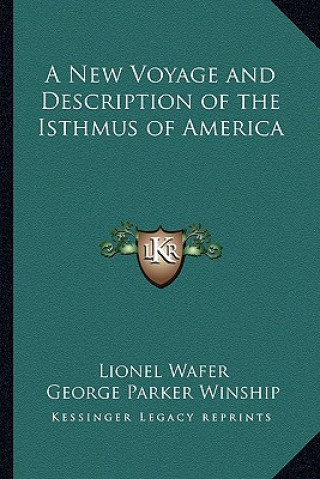 Carte A New Voyage and Description of the Isthmus of America Lionel Wafer