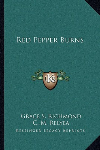 Книга Red Pepper Burns Grace S. Richmond