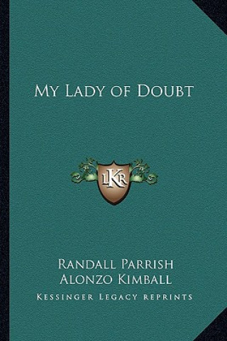 Książka My Lady of Doubt Randall Parrish