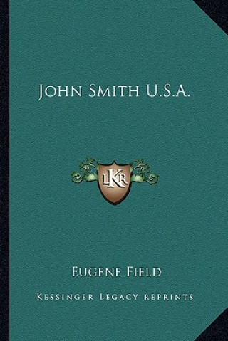 Buch John Smith U.S.A. Eugene Field