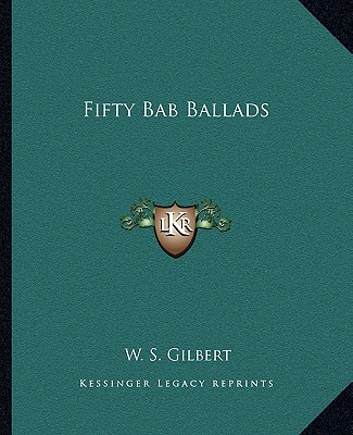 Carte Fifty Bab Ballads William Schwenck Gilbert