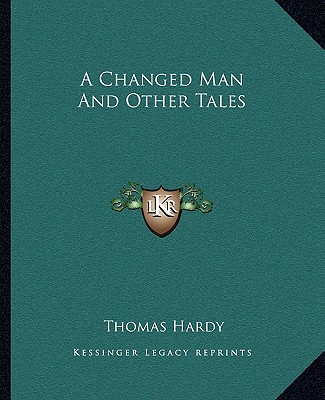 Książka A Changed Man and Other Tales Thomas Hardy