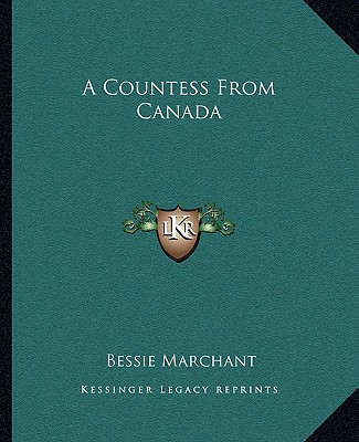 Buch A Countess from Canada Bessie Marchant