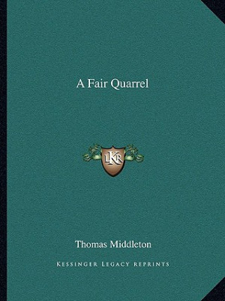 Buch A Fair Quarrel Thomas Middleton