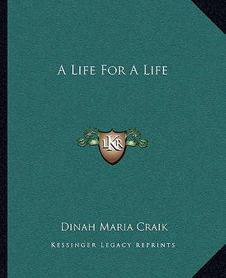 Libro A Life for a Life Dinah Maria Mulock Craik