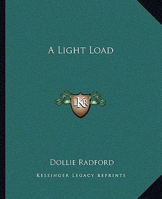 Kniha A Light Load Dollie Radford