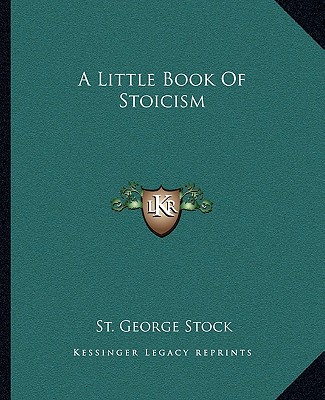 Книга A Little Book of Stoicism St George Stock