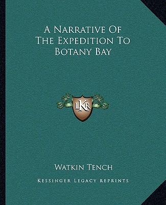 Kniha A Narrative of the Expedition to Botany Bay Watkin Tench