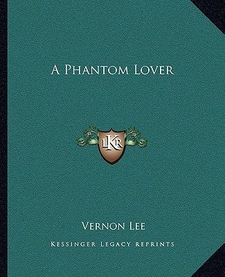 Boek A Phantom Lover Vernon Lee