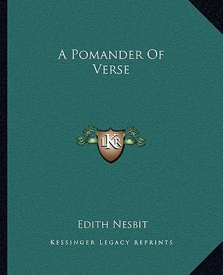 Knjiga A Pomander of Verse Edith Nesbit