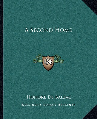 Carte A Second Home Honore De Balzac