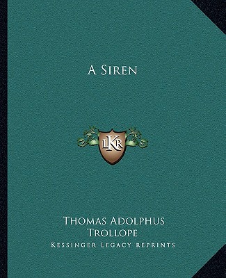 Libro A Siren Thomas Adolphus Trollope