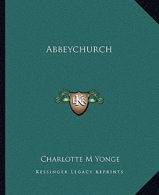 Libro Abbeychurch Charlotte M. Yonge