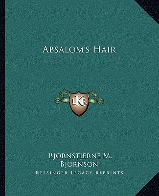 Kniha Absalom's Hair Bjornstjerne Bjornson