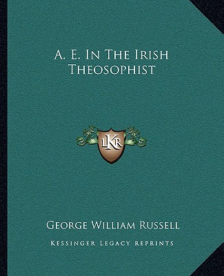 Könyv A. E. in the Irish Theosophist George William Russell