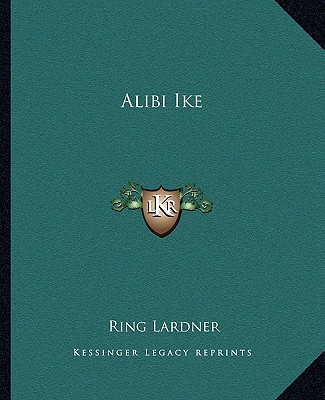 Buch Alibi Ike Lardner  Ring  Jr.