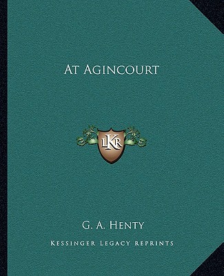 Libro At Agincourt G. A. Henty