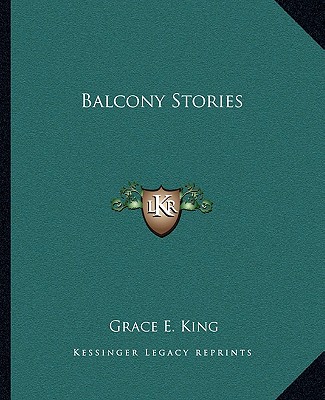 Książka Balcony Stories Grace E. King