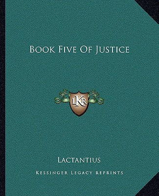 Buch Book Five of Justice Lactantius