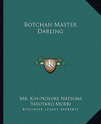 Boek Botchan Master Darling MR Kin Natsume
