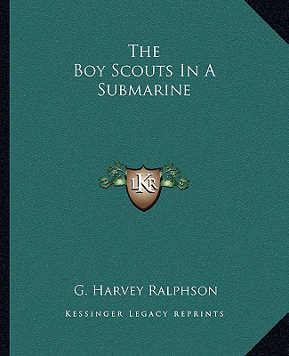 Knjiga The Boy Scouts In A Submarine G. Harvey Ralphson