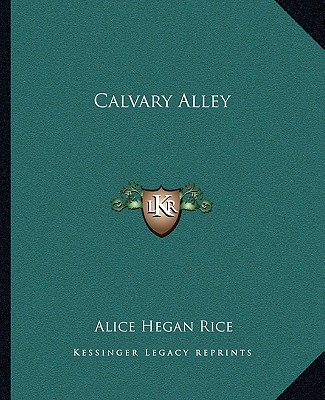 Libro Calvary Alley Alice Hegan Rice