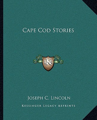 Kniha Cape Cod Stories Joseph C. Lincoln