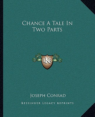 Kniha Chance a Tale in Two Parts Joseph Conrad