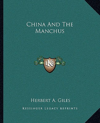 Kniha China and the Manchus Herbert Allen Giles