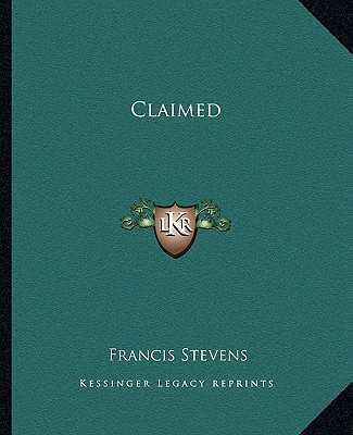 Libro Claimed Francis Stevens