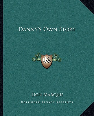 Kniha Danny's Own Story Don Marquis