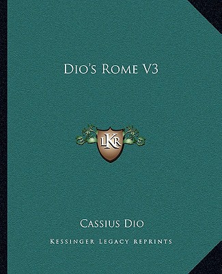 Książka Dio's Rome V3 Cassius Dio