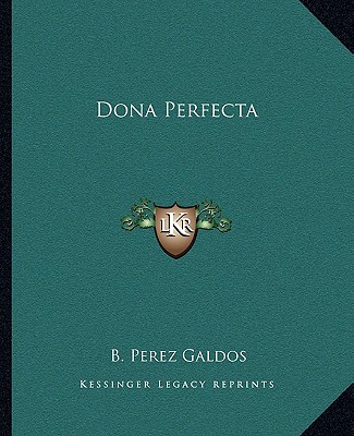 Kniha Dona Perfecta B. Perez Galdos
