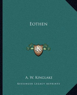 Buch Eothen A. W. Kinglake