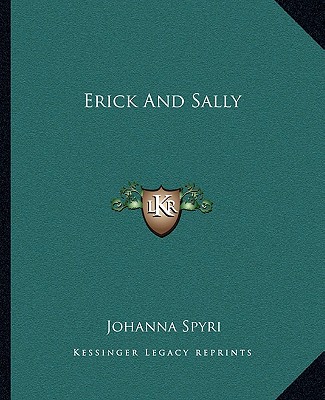 Книга Erick and Sally Johanna Spyri