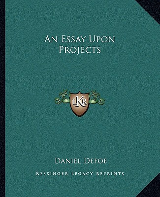 Kniha An Essay Upon Projects Daniel Defoe