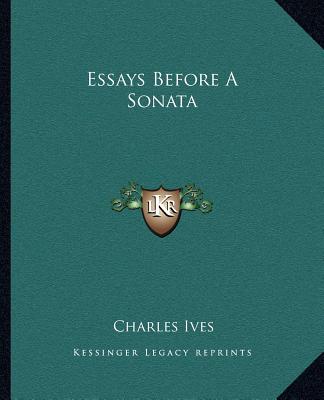 Книга Essays Before a Sonata Charles Ives