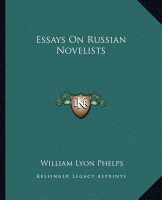 Kniha Essays on Russian Novelists William Lyon Phelps