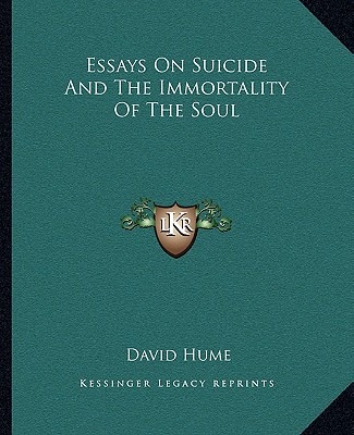 Kniha Essays on Suicide and the Immortality of the Soul David Hume