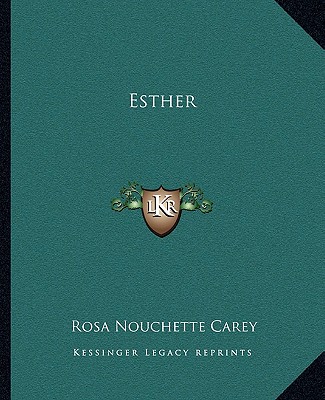 Kniha Esther Rosa Nouchette Carey