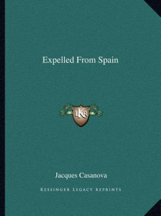 Book Expelled from Spain Giacomo Casanova