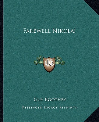 Libro Farewell Nikola! Guy Boothby