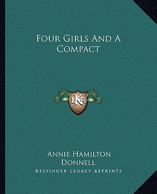 Livre Four Girls and a Compact Annie Hamilton Donnell