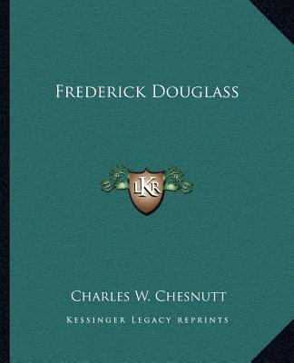 Carte Frederick Douglass Charles Waddell Chesnutt